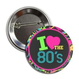 I LOVE (HEART) THE 80's Vintage Retro Style Throwback 1980's Novelty Rude Sarcasm Pinback Button Badge Pin