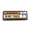Danger Do Not Touch Airsoft Paintball PVC Morale Patch
