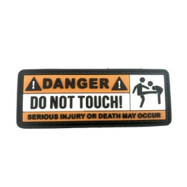 Danger Do Not Touch Airsoft Paintball PVC Morale Patch