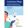 I care Lernkarten Pflege – Grundlagen, Pflegetechniken und Pflege in