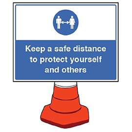 Keep a safe distance sign 600mm x 450mm (Cone not included)
