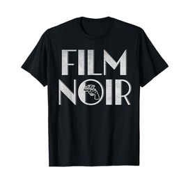 Film Noir Movies Lover Classic Detective Movie Fans T-Shirt