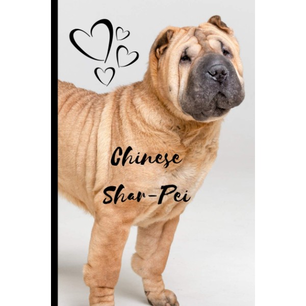 Chinese Shar-Pei Dog Notebook For Dog Lovers: Composition Notebook 6x9"