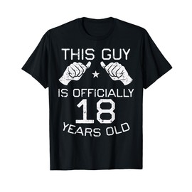 This Guy Officially 18 Years Old 18th Birthday Men Boys T-Shirt