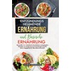 Entzündungshemmende Ernährung und Basische Ernährung: Das große 2-in-1 Kochbuch mit