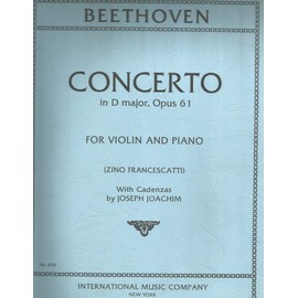 Beethoven Ludwig Concerto in D Major Op. 61 for Violin and Piano by Francescatti - International