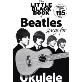 The Little Black Book of Beatles Songs for Ukulele