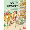 Wo ist Popcorn? Ein Hunde-Suchspaß-Abenteuer: Band 6 der erfolgreichen Suchspaßreihe