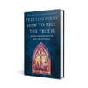 How to Tell the Truth: The Story of How God