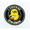I Choose Violence Embroidered Patch Badge Applique Iron on