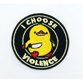 I Choose Violence Embroidered Patch Badge Applique Iron on