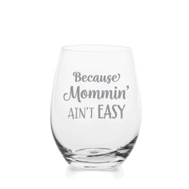 Lushy Wino - Because Mommin Ain't Easy | 18oz. Etched Stemless Wine Glass: Dishwasher Safe Funny Wine Glasses For Women in Gift-Ready Box
