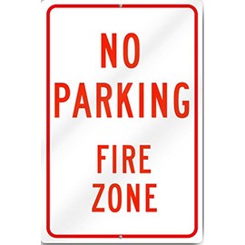 No Parking Fire Zone 12" by 18" Sign 12" wide x 18" tall Heavy Gauge Aluminum Reflective