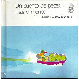 UN Cuento De Peces, Mas O Menos/a More or Less Fish Story (Fishy Fish Stories) (Spanish Edition)