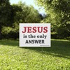SIgns of Christ - Jesus is the ONLY answer yard