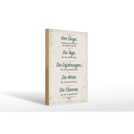 Femer Wooden Sign with German Text "Vier Dinge kommen nie zurück" 20 x 30