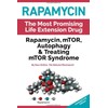 Rapamycin: mTOR, Autophagy & Treating mTOR Syndrome