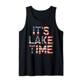 It's Lake Time Patriotic American Flag USA 4th of July Tank Top