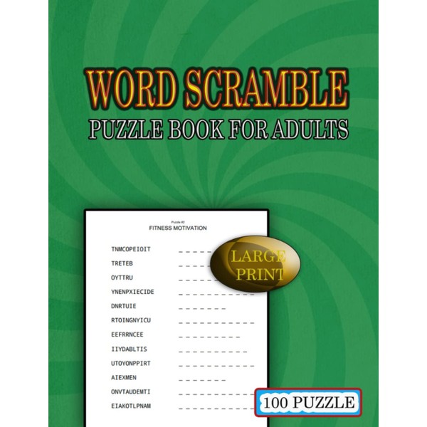 Word Scramble Puzzle Book For Adults: 1200+ Fun And Challenging