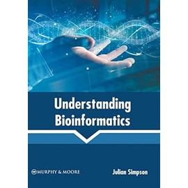 Understanding Bioinformatics