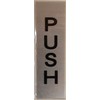 Push Pull Door Sign (Brushed Silver 5 X 1.5)