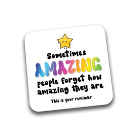 Rib Ticklerz - Funny Friendship Gift - Sometimes Amazing People Forget How Amazing They Are Coaster - Positivity Pick Me Up Thank You Gift For Best Friend - DC103