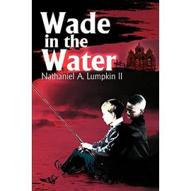 Wade in the Water