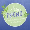 Hey Friend: 31 Journaling Devotions on Friendship (for Girls, by