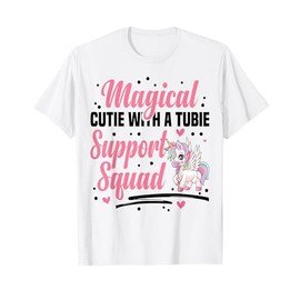 Feeding Tube Awareness Tube Accessories for Babies Gtube T-Shirt