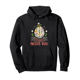 Tomorrow Needs You Inspirational Quote Daily Life Motivation Pullover Hoodie
