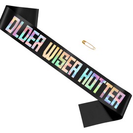 Older Wiser Hotter Sash, Funny Black Birthday with Iridescent Foil Letters Birthday Party Decorations Supplies Favors, Birthday Sash for Girls, Gifts for Women (Black + Iridescent)