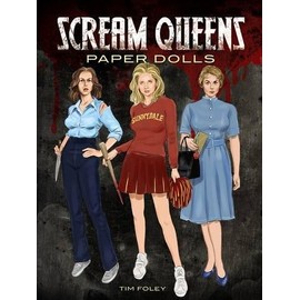 Scream Queens Paper Dolls (Dover Celebrity Paper Dolls)