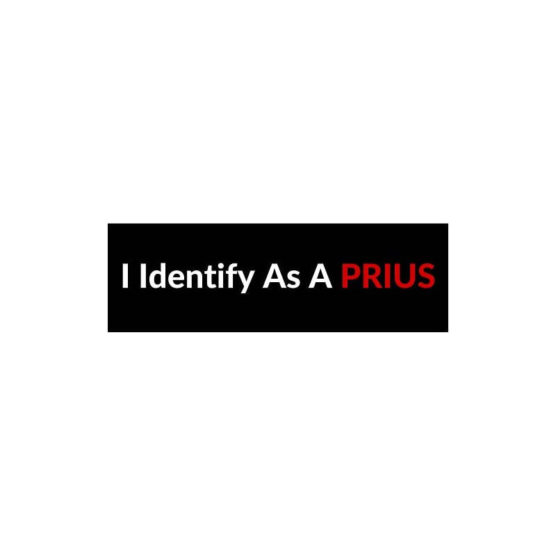 Vegamax I Identify As A Prius Waterproof Vinyl Bumper Sticker