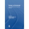 Design as Scholarship: Case Studies from the Learning Sciences