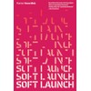 Soft Launch: Poems