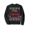 Kohle Bergleute auf der Nice List Ugly Christmas Sweatshirt