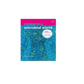 Living in a Microbial World + Garland Science Learning System Redemption Code