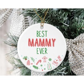 Best Mammy Ever Ornament - Christmas Tree Decoration Ceramic Ornament Gifts for Mammy - Christmas Keepsake Ornament Gift - Christmas Ornament Gifts for Mammy Printed on Both Sides