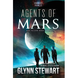 Agents of Mars: A Starship's Mage Universe Novel: 3