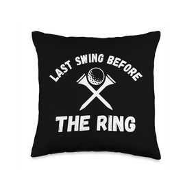 Last Swing Before The Ring Golfing Bachelor Party Golf Ball Throw Pillow