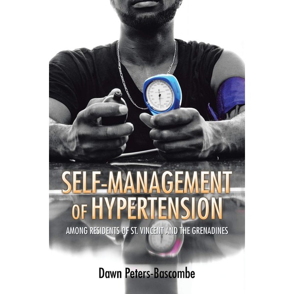 Self-Management Of Hypertension: Among residents of st. vincent and the
