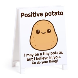 Funny Positive Potato Desk Sign Gifts Inspirational Potato Office Decor for Friends Coworkers I Believe in You Go Do Your Thing Creative Cute Cheer Up Gift for Graduation Party Encouraging Decoration