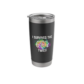 I survived the 60s twice Stainless Steel Insulated Tumbler