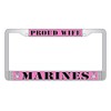 U.S. Marine Corps Proud Wife Chrome License Plate Frame