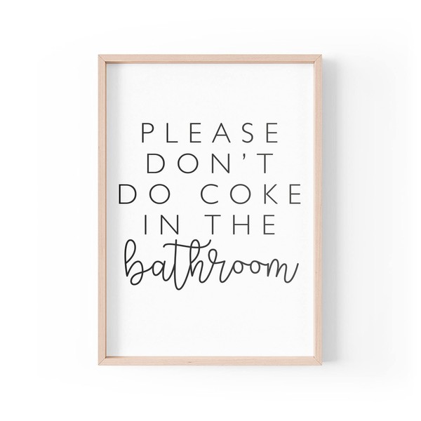 Funny Quote Print | Home Prints | Please Don't Do