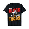 Football Lineman For Tacos Offensive Defensive Player T-Shirt