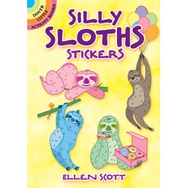 Silly Sloths Stickers (Dover Little Activity Books: Animals)