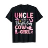 Uncle Of The Birthday Cowgirl Rodeo Party B-day Girl Party