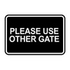 Signs ByLITA Classic Framed Please Use Other Gate Sign (Black)