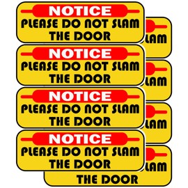 8-Pack Notice Please Do Not Slam Door Sticker Sign 5" x 1.5", Two-Sided Glass Door Label Window Warning Decal for Auto Car Van SUV Taxi Uber Lyft Rideshare